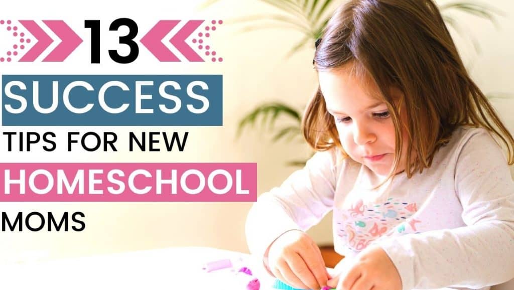 13 success tips for new homeschool mom; preschool homeschool